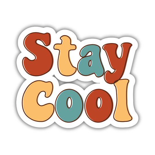 Stay Cool retro colorful sticker with playful font, trendy cute design for Sticksnap