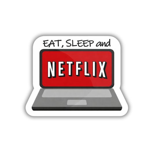 Eat Sleep Netflix Sticker