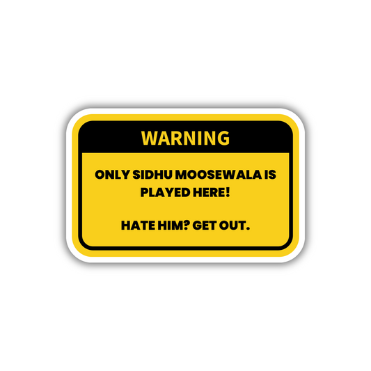 Sidhu Moosewala Warning Sticker